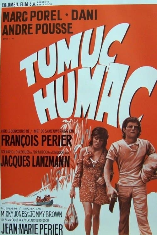 Tumuc Humacのポスター