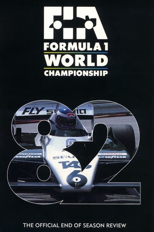 Formula 1: The Official End Of Season Review Of The 1982 FIA Formula One World Championshipのポスター