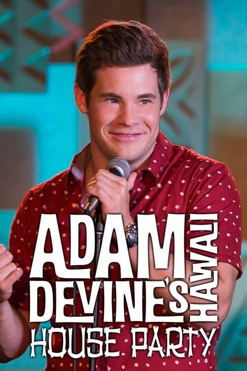 Adam Devine's House Partyのポスター