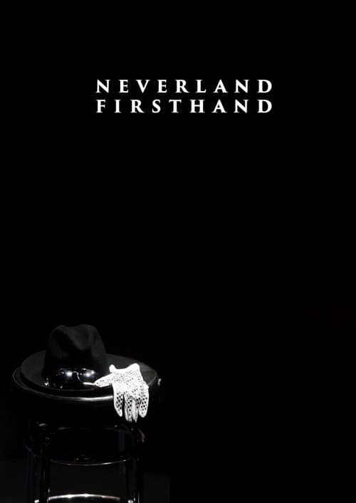 Neverland Firsthand: Investigating the Michael Jackson Documentaryのポスター