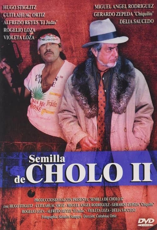 Semilla de cholo 2のポスター