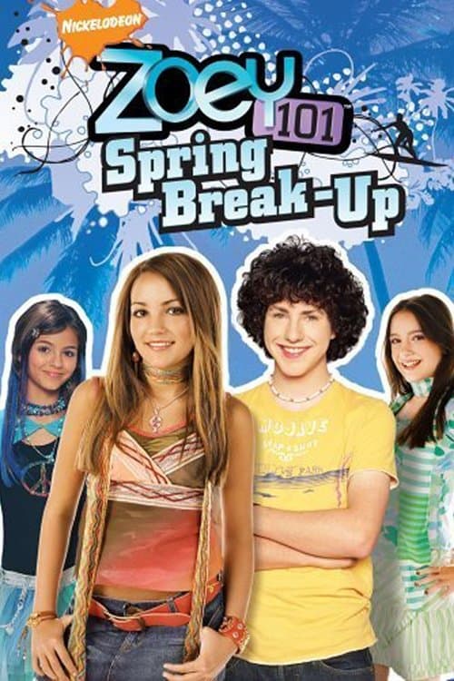 Zoey 101: Spring Break-Upのポスター