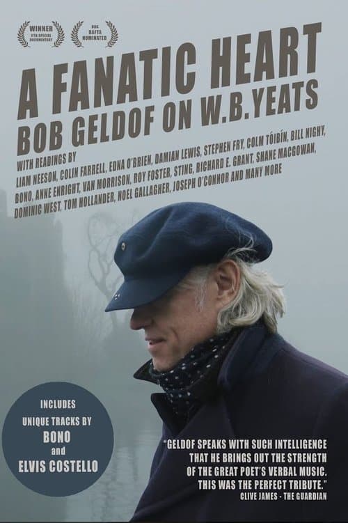 A Fanatic Heart: Geldof On Yeatsのポスター
