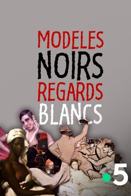 Modeles Noirs, Regards Blancsのポスター