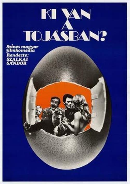 Ki van a tojásban?のポスター