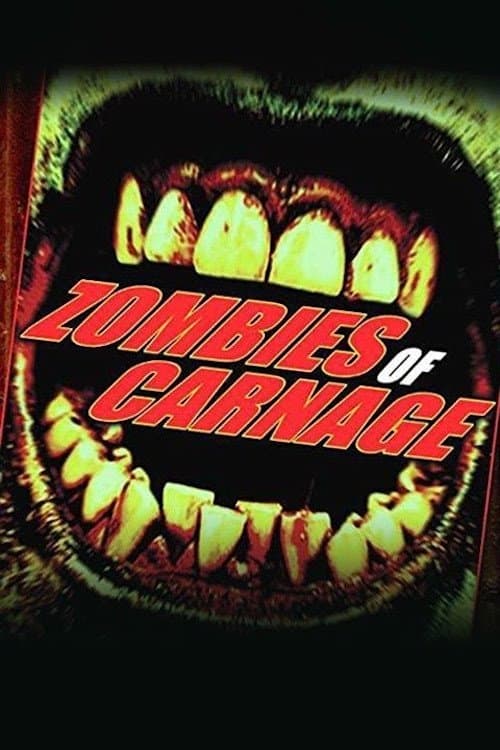 Zombies of Carnageのポスター