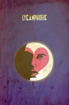 Lycanphobicのポスター
