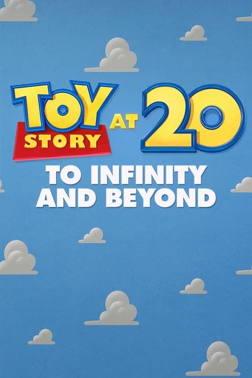 Toy Story at 20: To Infinity and Beyondのポスター