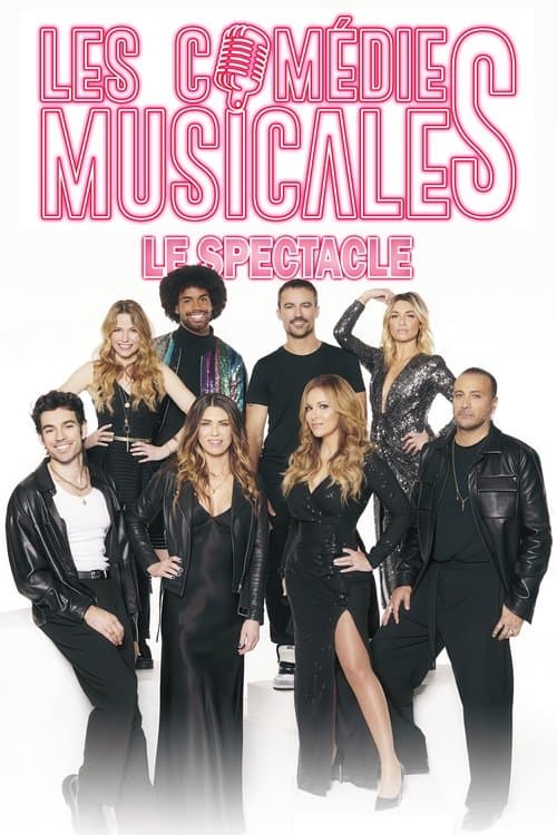 Les Comédies Musicales, le Spectacleのポスター