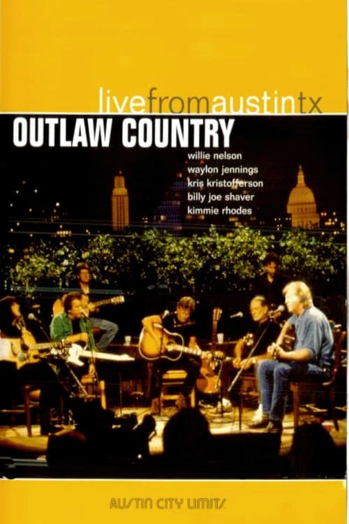 Outlaw Country: Live from Austin, TXのポスター
