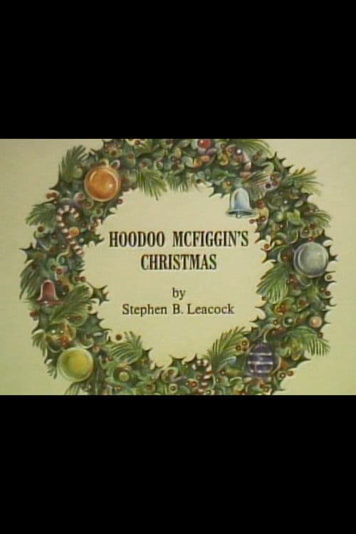 Hoodoo McFiggin's Christmasのポスター