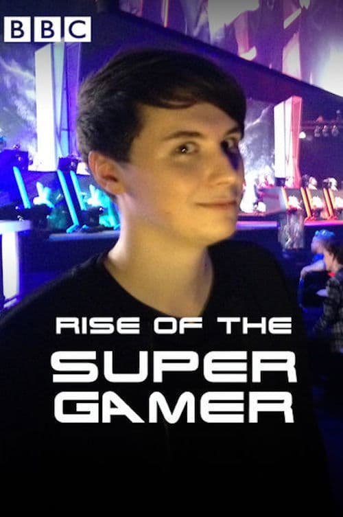 Rise of the Supergamerのポスター