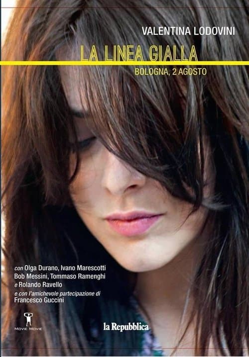 La linea gialla - Bologna, 2 agostoのポスター