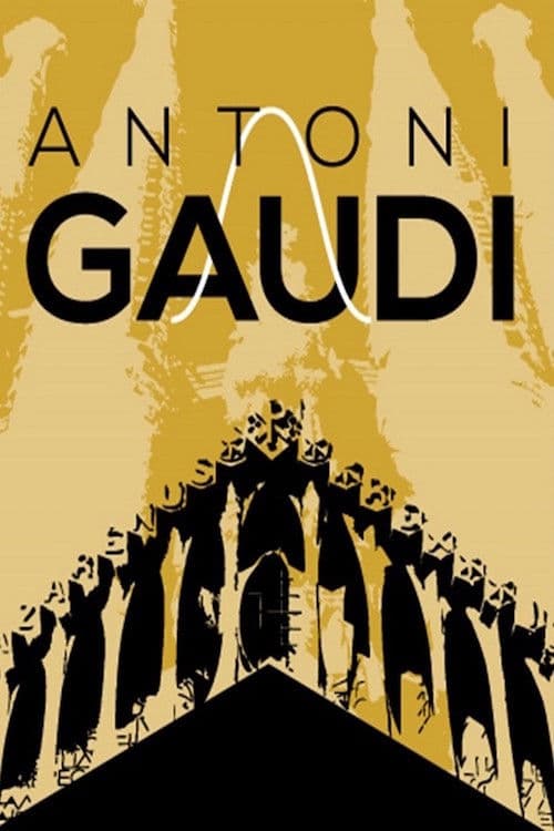 Antoni Gaudi: God's Architectのポスター