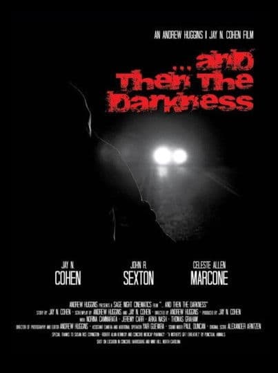 ...And Then the Darknessのポスター