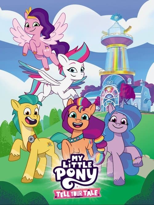 My Little Pony: Tell Your Taleのポスター