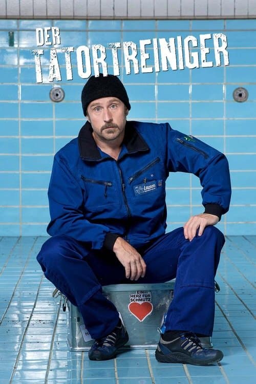 Der Tatortreinigerのポスター