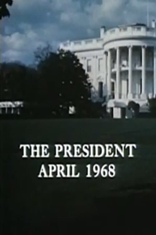 The President, April 1968のポスター