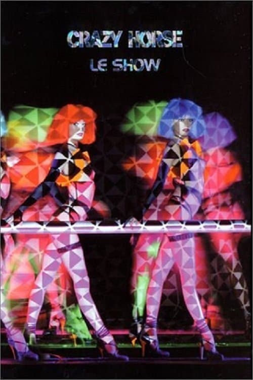 Crazy Horse - Le showのポスター