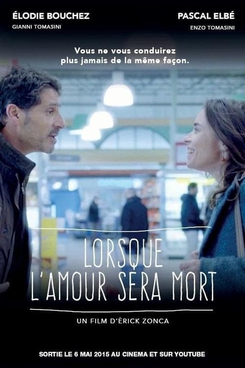 Lorsque l'amour sera mortのポスター