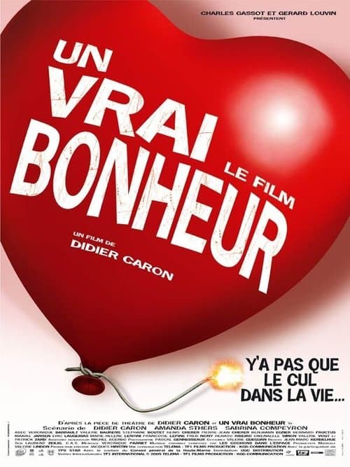 Un vrai bonheur, le filmのポスター