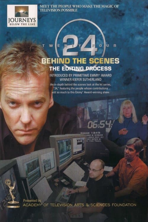 24 Behind the Scenes: The Editing Processのポスター
