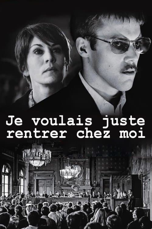 Je voulais juste rentrer chez moiのポスター
