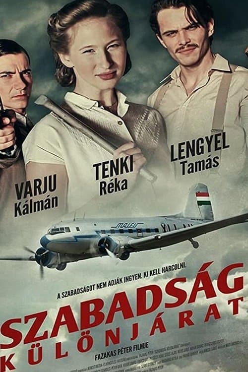 Szabadság - Különjáratのポスター