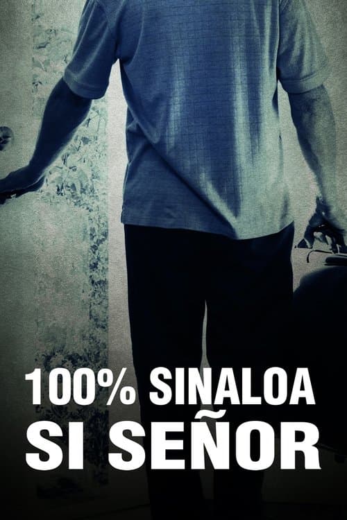 100% Sinaloa sí señorのポスター