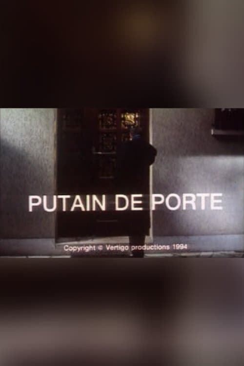 Putain de porteのポスター