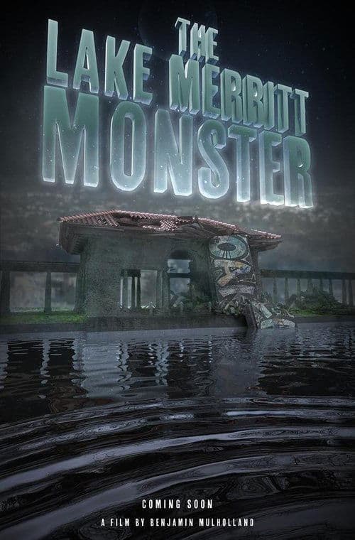 The Lake Merritt Monsterのポスター