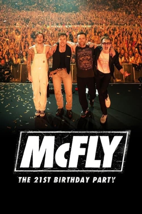 McFly: The 21st Birthday Partyのポスター