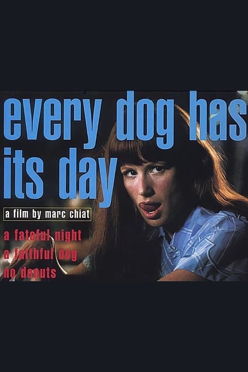Every Dog Has Its Dayのポスター
