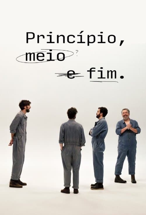 Princípio, Meio e Fimのポスター