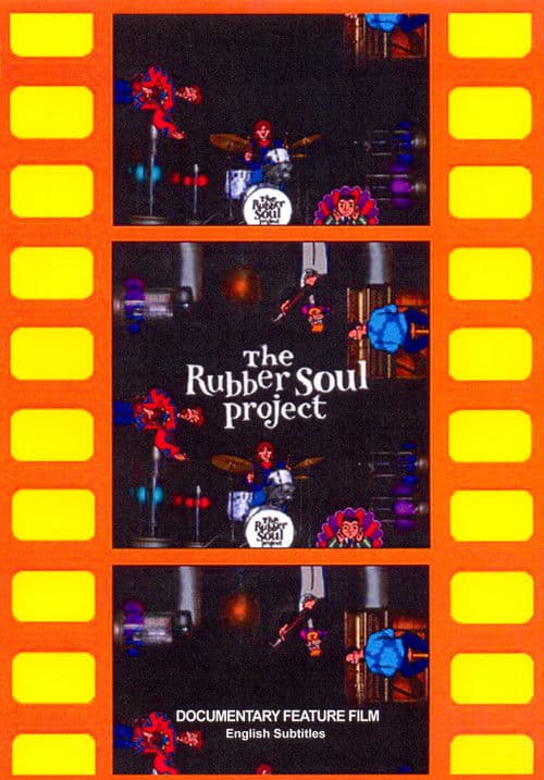 The Rubber Soul Projectのポスター