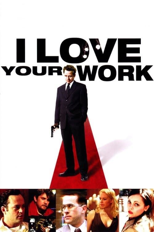 I Love Your Workのポスター