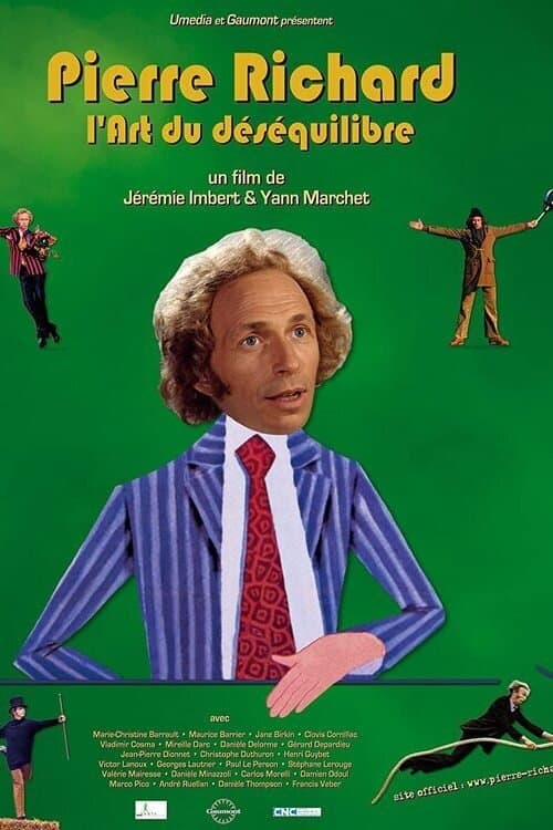 Pierre Richard, l'art du déséquilibreのポスター