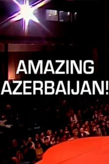 Amazing Azerbaijan!のポスター