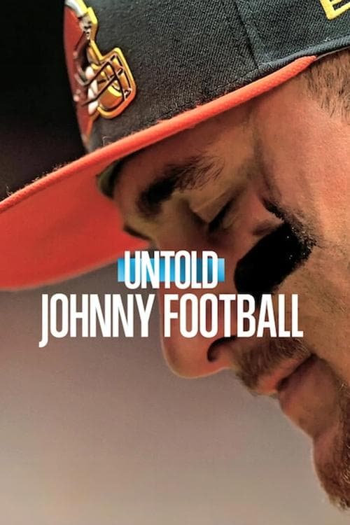 Untold: Johnny Footballのポスター