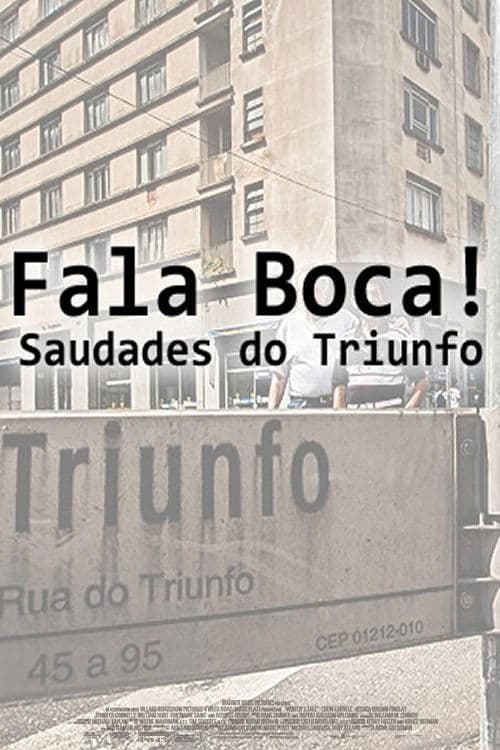 Fala Boca! Saudades do Triunfoのポスター