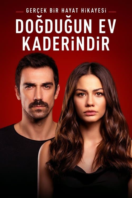 Doğduğun Ev Kaderindirのポスター