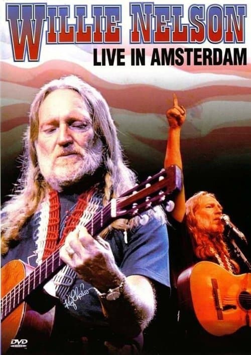 Willie Nelson: Live in Amsterdamのポスター