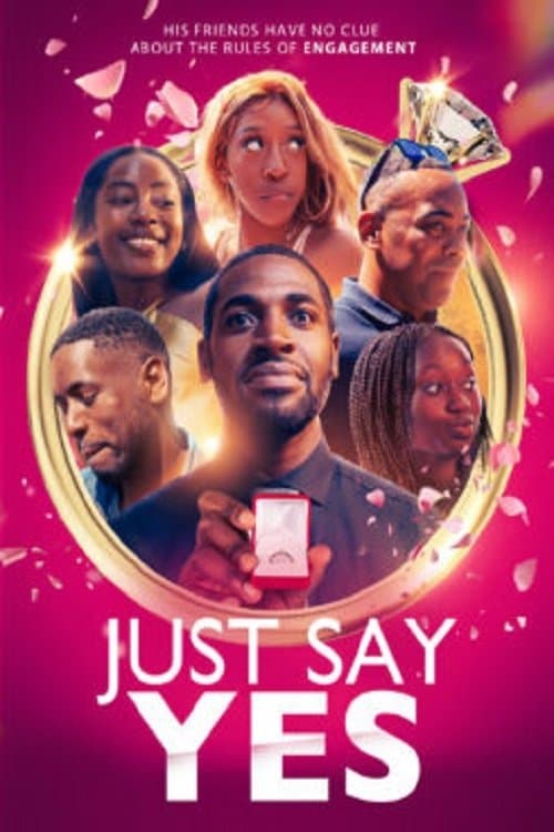 Just Say Yesのポスター