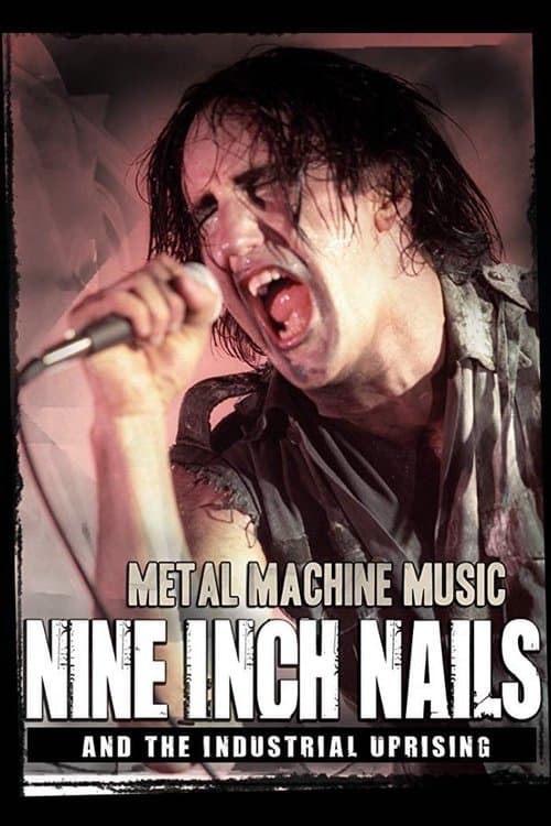 Nine Inch Nails and the Industrial Uprisingのポスター