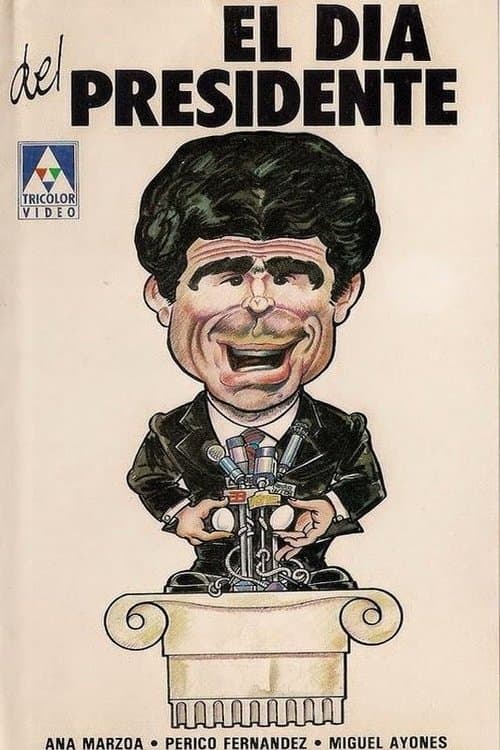 El día del presidenteのポスター