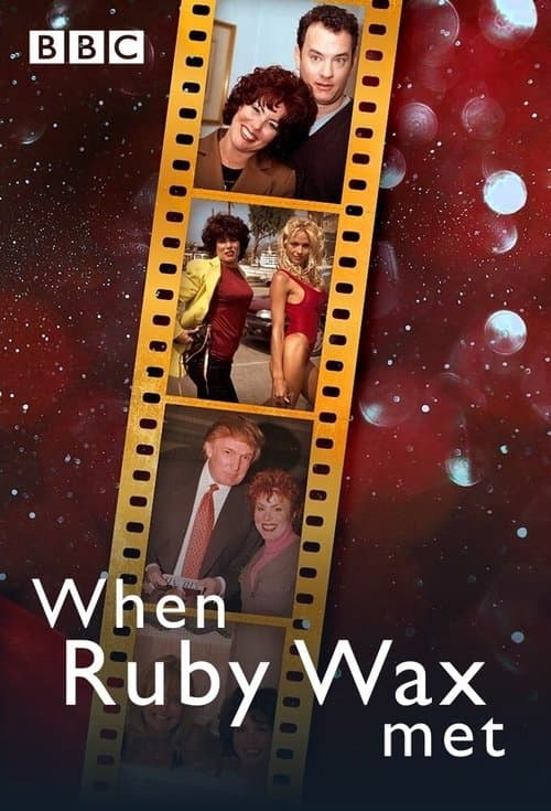 When Ruby Wax Met...のポスター