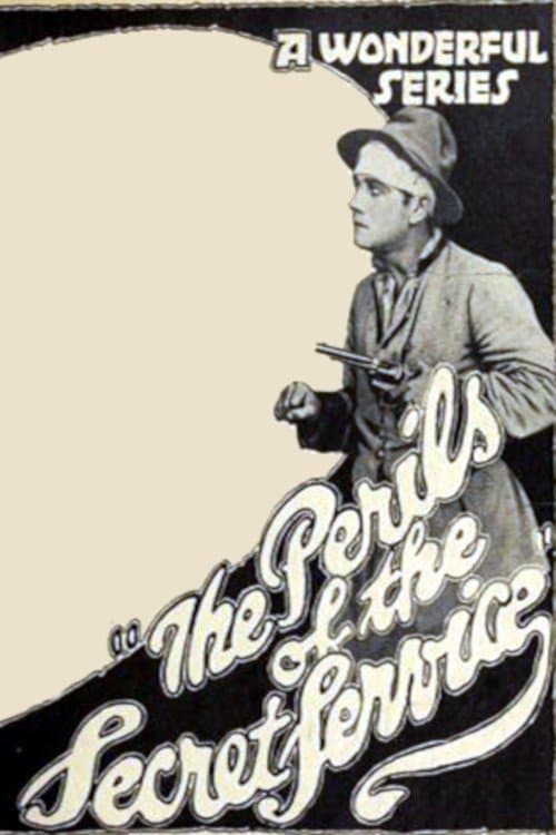 Perils of the Secret Serviceのポスター