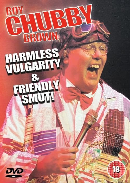 Roy Chubby Brown - Harmless Vulgarity & Friendly Smutのポスター