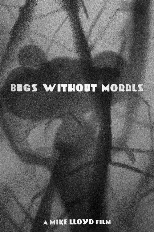 Bugs Without Moralsのポスター