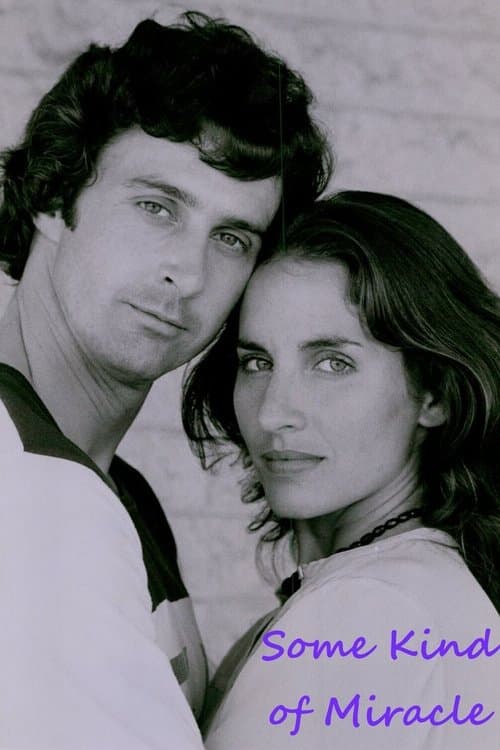 Some Kind of Miracleのポスター